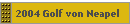 2004 Golf von Neapel